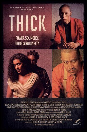 Постер фильма «Thick»