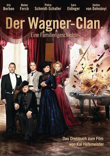 Постер фильма «Der Clan - Die Geschichte der Familie Wagner»