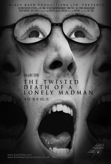 Постер фильма «The Twisted Death of a Lonely Madman»