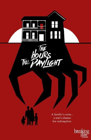 Постер фильма «The Hours Till Daylight»