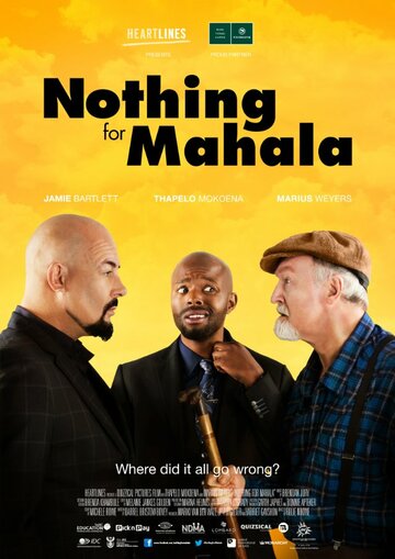 Постер фильма «Nothing for Mahala»