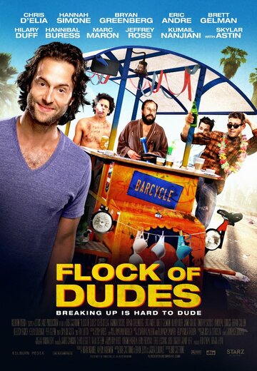Постер фильма «Flock of Dudes»