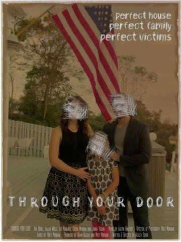 Постер фильма «Through Your Door»