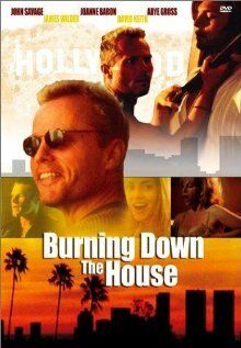 Постер фильма «Burning Down the House»