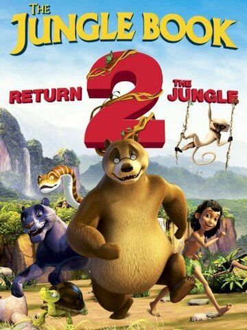 Постер фильма «The Jungle Book: Return 2 the Jungle»