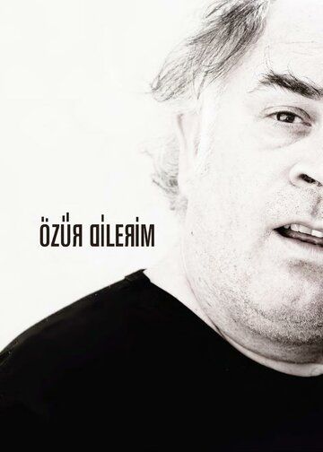 Постер фильма «Özür Dilerim»