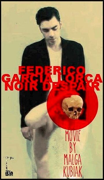 Постер фильма «Federico García Lorca Noir Despair»
