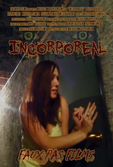Постер фильма «Incorporeal»