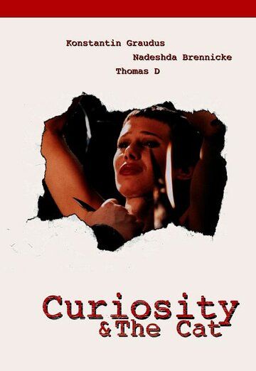 Постер фильма «Curiosity & the Cat»