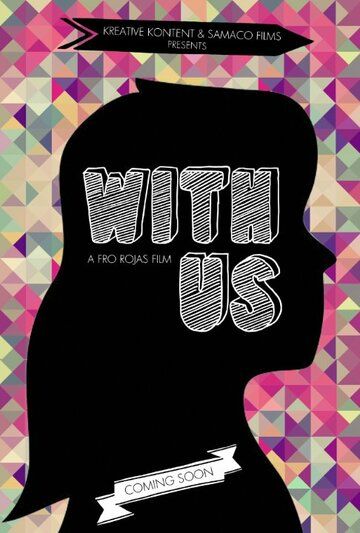 Постер фильма «With Us»