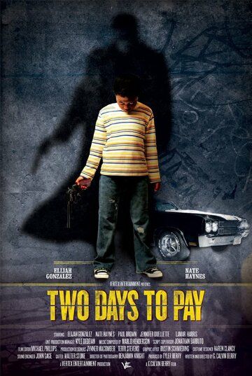 Постер фильма «Two Days to Pay»