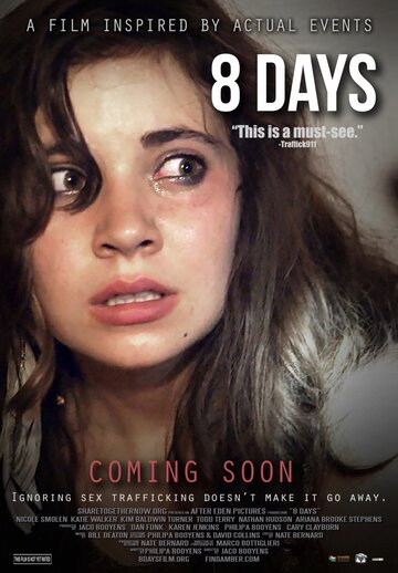 Постер фильма «8 Days»