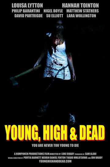 Постер фильма «Young, High and Dead»
