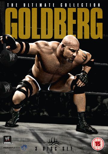Постер фильма «WWE: Goldberg - The Ultimate Collection»