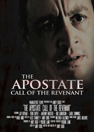 Постер фильма «The Apostate: Call of the Revenant»