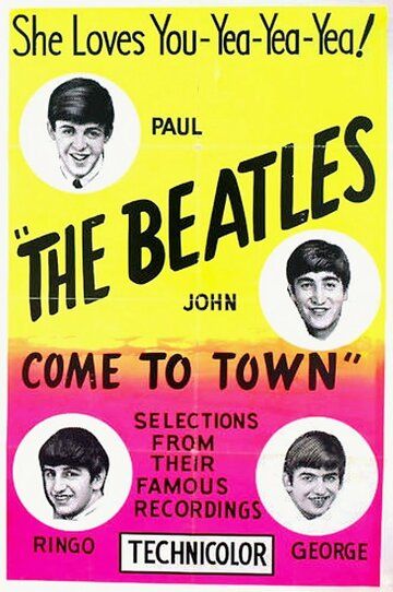 The Beatles Come to Town
