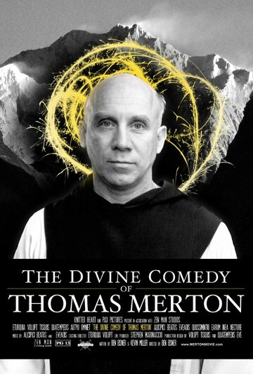 Постер фильма «The Divine Comedy of Thomas Merton»