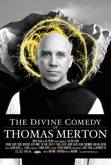 Постер фильма «The Divine Comedy of Thomas Merton»