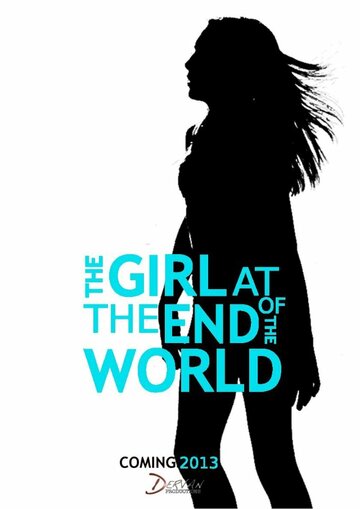 Постер фильма «The Girl at the End of the World»