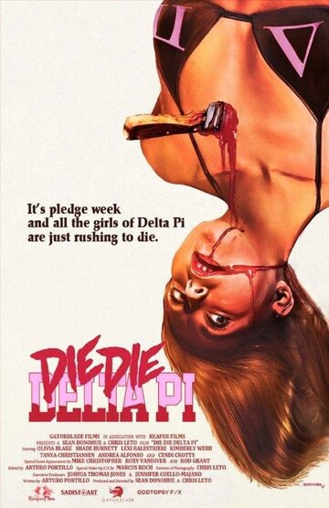 Постер фильма «Die Die Delta Pi»