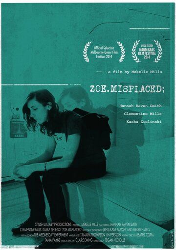 Постер фильма «Zoe.Misplaced»