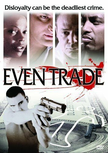 Постер фильма «Even Trade»