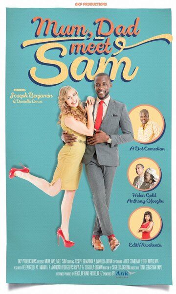 Постер фильма «Mum, Dad, Meet Sam»