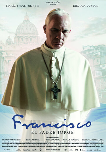 Постер фильма «Francisco - El Padre Jorge»