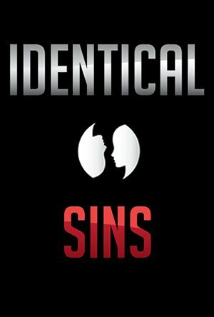 Постер фильма «Identical Sins»