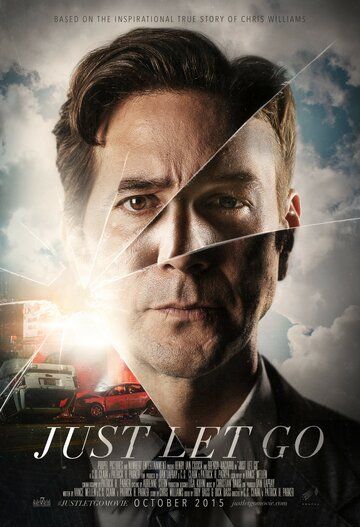 Постер фильма «Just Let Go»