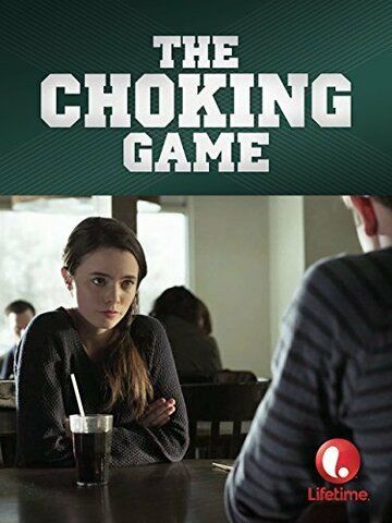 Постер фильма «The Choking Game»