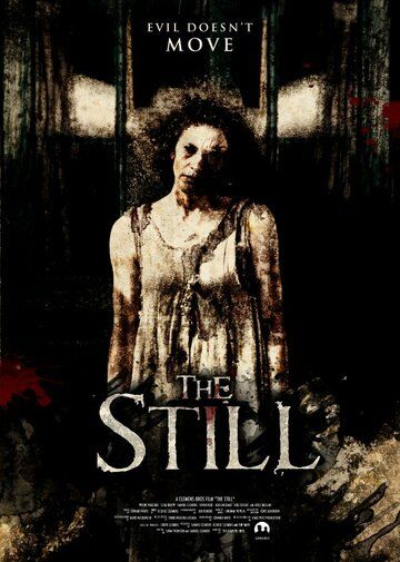 Постер фильма «The Still»