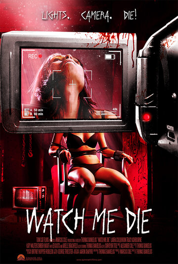 Постер фильма «Watch Me Die»