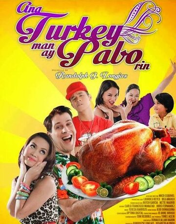 Постер фильма «Ang turkey man ay pabo rin»