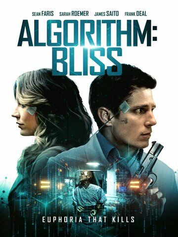 Постер фильма «Algorithm: Bliss»