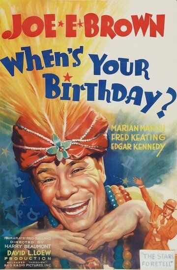 Постер фильма «When's Your Birthday?»