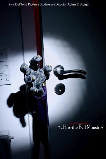 Постер фильма «The Horrific Evil Monsters»