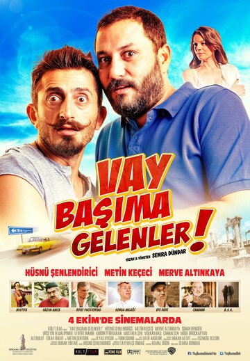Постер фильма «Vay Basima Gelenler»