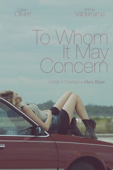 Постер фильма «To Whom It May Concern»
