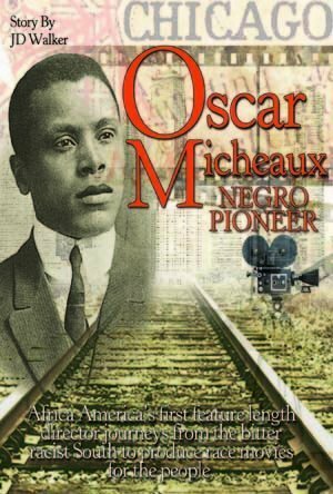 Постер фильма «Oscar Micheaux: Within Our Gates»