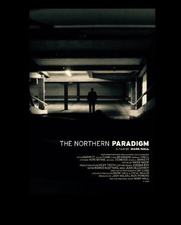 Постер фильма «The Northern Paradigm»