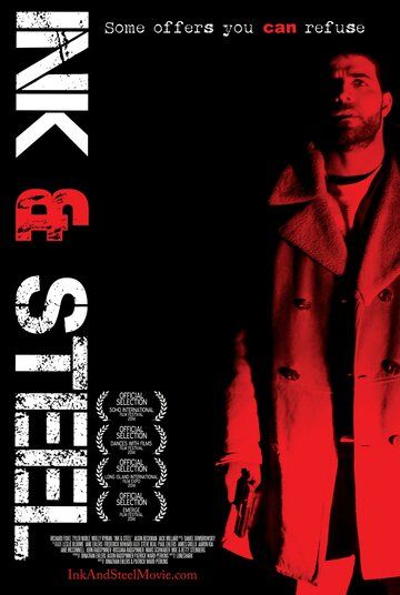 Постер фильма «Ink & Steel»