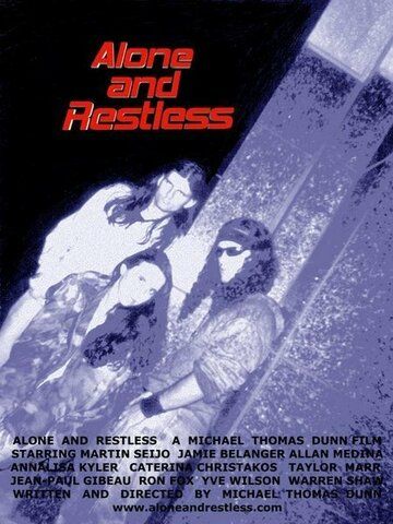 Постер фильма «Alone and Restless»