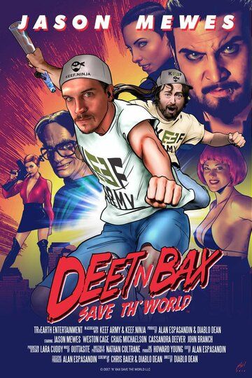 Постер фильма «Deet 'n Bax Save Th World»