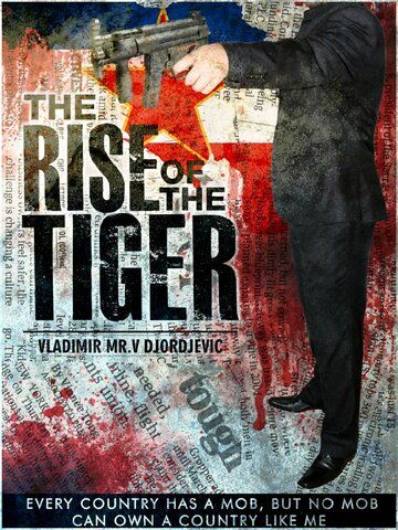 Постер фильма «The Rise of the Tiger»