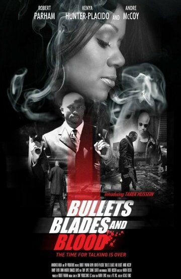 Постер фильма «Bullets Blades and Blood»