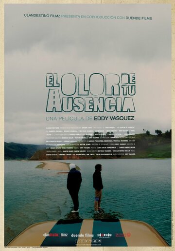 Постер фильма «El Olor De Tu Ausencia»