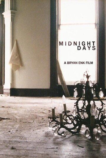 Постер фильма «Midnight Days»