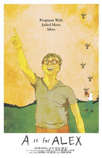 Постер фильма «A Is for Alex»