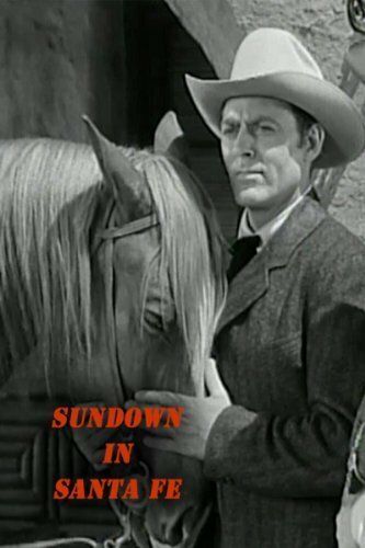 Постер фильма «Sundown in Santa Fe»